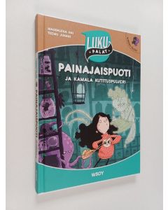 Kirjailijan Magdalena Hai käytetty kirja Painajaispuoti ja kamala kutituspulveri