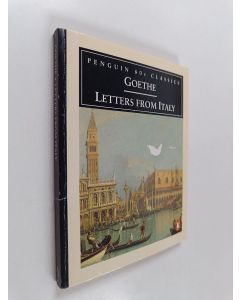 Kirjailijan Johann Wolfgang von Goethe käytetty kirja Letters from Italy