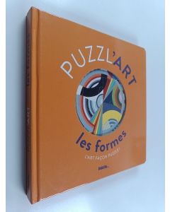 Kirjailijan Élisabeth de Lambilly käytetty kirja Puzzl'art : Les formes