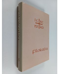 käytetty kirja Filokalia 3 : Kokoelma pyhien kilvoittelijaisien kirjoituksia