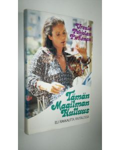 Kirjailijan Ursula Pohjolan-Pirhonen käytetty kirja Tämän maailman hulluus eli Rakkautta rivitalossa