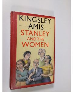 Kirjailijan Kingsley Amis käytetty kirja Stanley and the Women