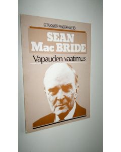 Kirjailijan Sean MacBride käytetty kirja Vapauden vaatimus