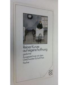 Kirjailijan Reiner Kunze käytetty kirja Auf eigene Hoffnung (ERINOMAINEN)
