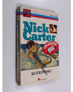 Kirjailijan Nick Carter käytetty kirja Kuolinisku