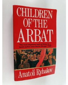 Kirjailijan Anatoli Rybakov käytetty kirja Children of the Arbat