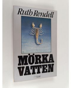 Kirjailijan Ruth Rendell käytetty kirja Mörka vatten