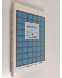 käytetty kirja Managing public organizations : lessons from contemporary European experience