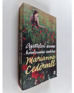 Kirjailijan Marianne Cedervall käytetty kirja Ajattelen sinua kuolemaasi saakka