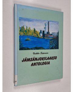 Kirjailijan Veikko Sopanen käytetty kirja Jämsänjokilaakso antologia
