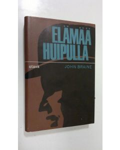 Kirjailijan John Braine käytetty kirja Elämää huipulla