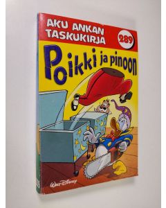 Kirjailijan Walt Disney käytetty kirja Poikki ja pinoon
