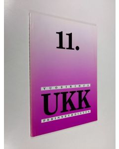 käytetty kirja UKK perinneyhdistys : 11. vuosikirja