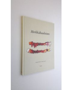 Kirjailijan Nana Salin käytetty kirja Herkkäkuuloinen ja muita lasten kertomuksia taidekokoelmasta