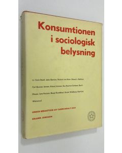 Tekijän Carin Boalt  käytetty kirja Konsumtionen i sociologisk belysning