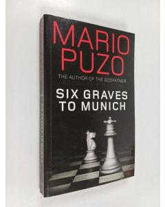Kirjailijan Mario Puzo käytetty kirja Six Graves to Munich
