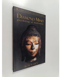 Kirjailijan Rob Nairn käytetty kirja Diamond Mind - A Psychology of Meditation