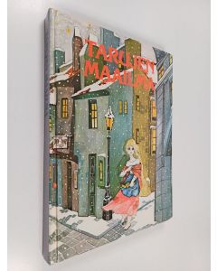 Kirjailijan Claude Lanssade käytetty kirja Tarujen maailma