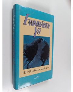 Kirjailijan Leena-Maija Simolin käytetty kirja Ensimmäinen yö