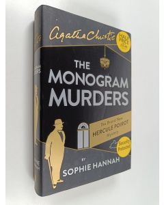 Kirjailijan Sophie Hannah käytetty kirja The monogram murders : the new Hercule Poirot mystery