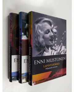 Kirjailijan Enni Mustonen käytetty kirja Pohjantuulen tarinoita 1-3 : Lapinvuokko ; Jääleinikki ; Kultarikko