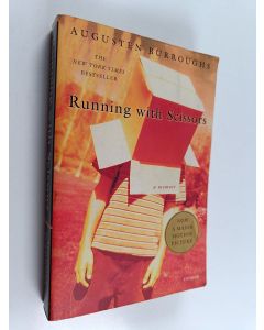 Kirjailijan Augusten Burroughs käytetty kirja Running with Scissors - A Memoir