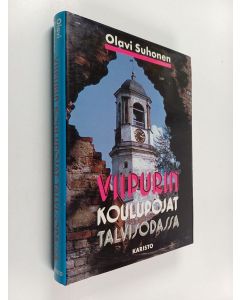 Kirjailijan Olavi Suhonen käytetty kirja Viipurin koulupojat talvisodassa : Viipurin suojeluskunta ja sen poikaosasto talvisodassa 1939-1940