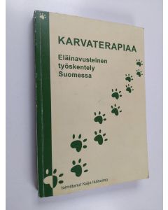 käytetty kirja Karvaterapiaa : eläinavusteinen työskentely Suomessa