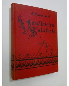 Kirjailijan Eero Kuussaari käytetty kirja Venäläisten sotataito : arvosteleva tutkielma 1, Muinaisuudesta Pietari I:een