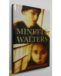Kirjailijan Minette Walters käytetty kirja Misstanken