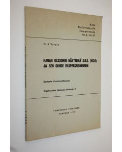Kirjailijan Yrjö Varpio käytetty kirja Hagar Olssonin näytelmä SOS (1928) ja sen suhde ekspressionismiin