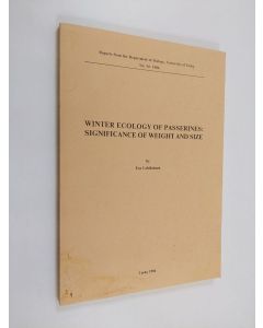 Kirjailijan Esa Lehikoinen käytetty kirja Winter ecology of passerines : significance of weight and size