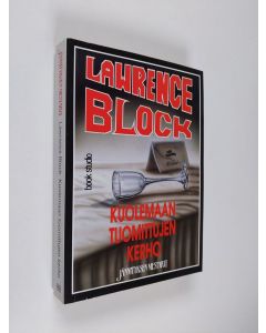 Kirjailijan Lawrence Block käytetty kirja Kuolemaan tuomittujen kerho