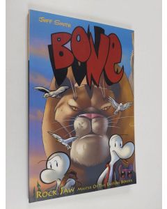 Kirjailijan Jeff Smith käytetty kirja Bone, 5 - Rock Jaw: master of the eastern border (ERINOMAINEN)