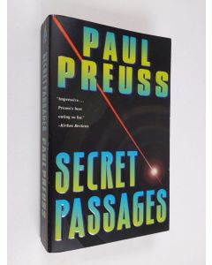 Kirjailijan Paul Preuss käytetty kirja Secret Passages