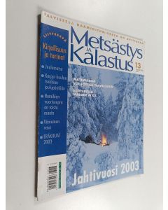 käytetty teos Metsästys ja Kalastus 13/2003