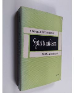 Kirjailijan Norman Blunsdon käytetty kirja A Popular Dictionary of Spiritualism