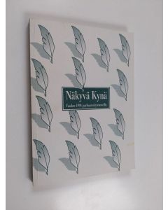 käytetty kirja Näkyvä kynä 1994 : Luovan viestinnän seminaarissa järjestetyn kirjoittajakurssin parhaat näytenovellit ; Runosuomi 2/1994