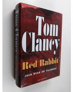 Kirjailijan Tom Clancy käytetty kirja Red Rabbit