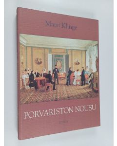 Kirjailijan Matti Klinge käytetty kirja Porvariston nousu
