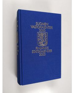 käytetty kirja Suomen valtiokalenteri 2000 = Finlands statskalender 2000