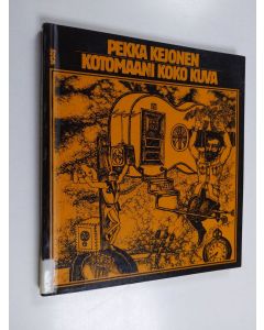 Kirjailijan Pekka Kejonen käytetty kirja Kotomaani koko kuva : runoja