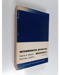 Kirjailijan Hans A. Bethe käytetty kirja Intermediate quantum mechanics