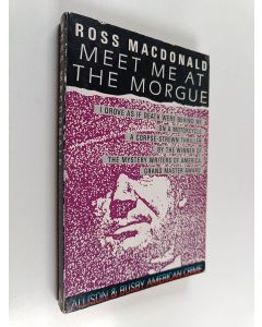 Kirjailijan Ross Macdonald käytetty kirja Meet Me at the Morgue
