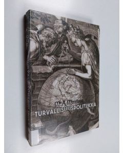 Kirjailijan M. A. Meretvuo käytetty kirja Turvallisuuspolitiikka