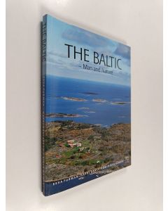 Kirjailijan Malcolm Hicks & Eeva Furman käytetty kirja The Baltic : man and nature