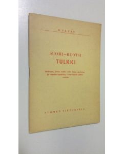 Kirjailijan laatinut H. Ekman käytetty teos Suomi-ruotsi tulkki