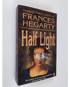 Kirjailijan Frances Fyfield käytetty kirja Half Light