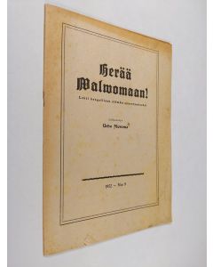 Kirjailijan Urho Muroma käytetty teos Herää valvomaan 9/1952