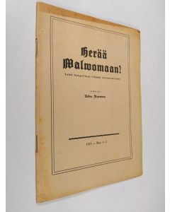 Kirjailijan Urho Muroma käytetty teos Herää valvomaan 1-2/1953